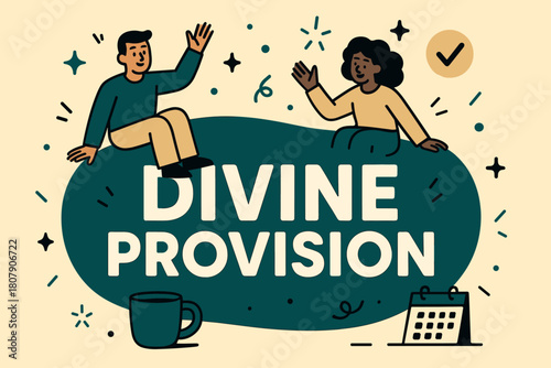 Interacting Banner Delight. Divine Provision banner, flat vector illustration, bold oversized text inside rounded blob banner, cartoon characters sitting and