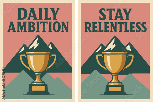 Daily Relentless Ambition. Daily ambition. Two vertical A6 banners with safe margins, centered composition, no elements touching edges, retro, pink and teal,