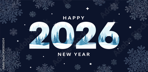Happy New Year 2026 with Winter Landscape and Snowflakes