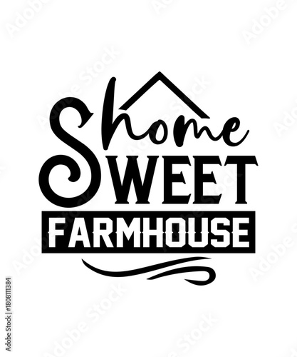 home sweet farmhouse svg
