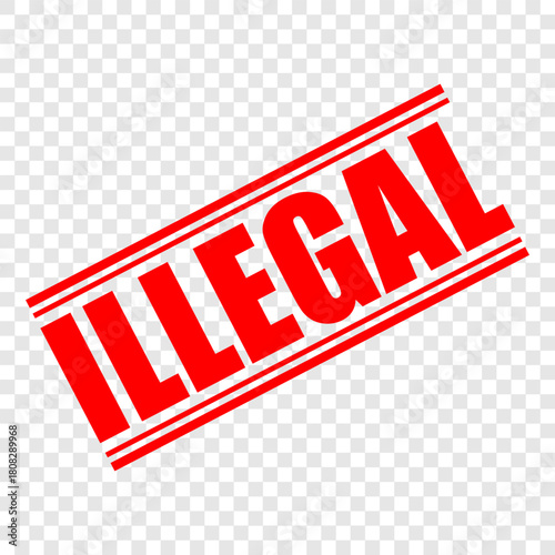 illegal, red rubber stamp vector
