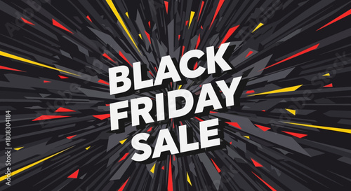 Black Friday Sale Burst: A dynamic explosion of shapes and colors forms a bold announcement, beckoning shoppers to seize exceptional deals and discounts. 