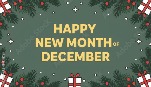 Happy New Month of December Greeting Card with Festive Elements