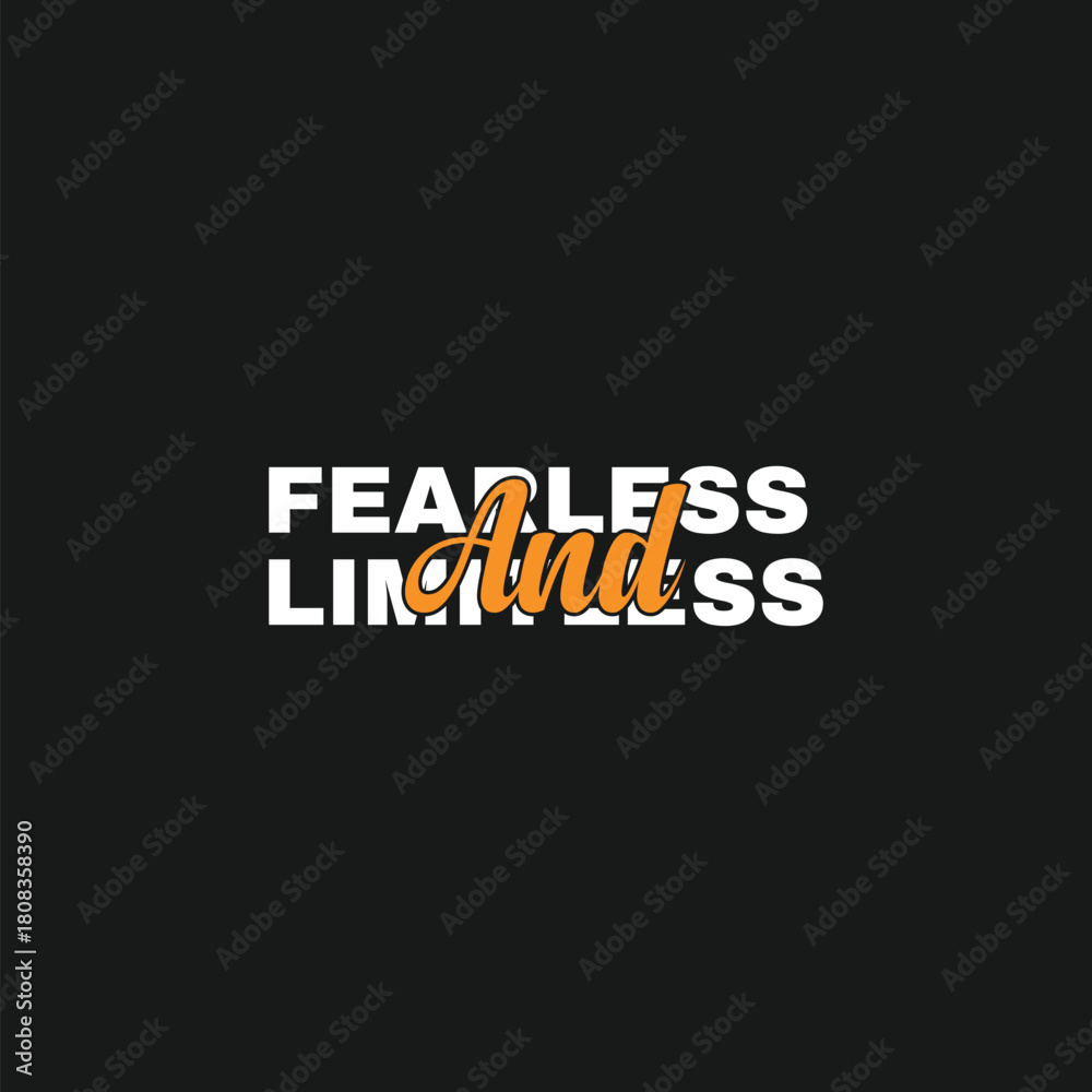 Obraz premium Black t shirt with bold motivational text graphic design featuring the words fearless limitless