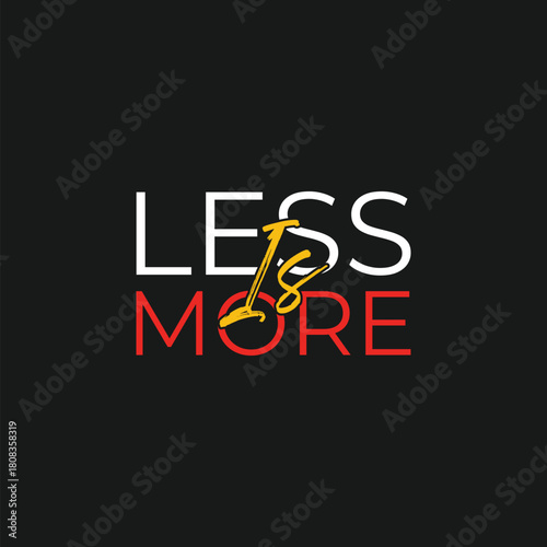 Stylish black t shirt featuring the inspiring typography design less is more with a subtle graphic accent