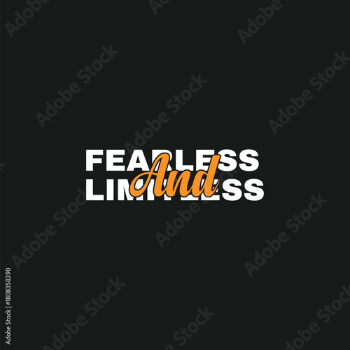 Black t shirt with bold motivational text graphic design featuring the words fearless limitless