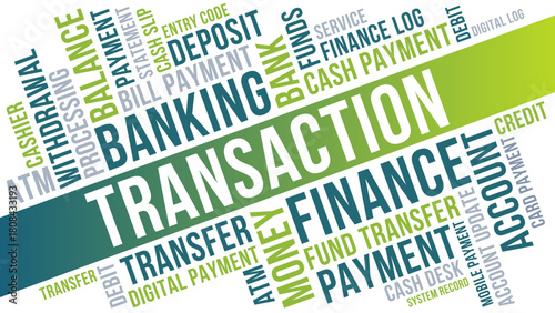 Transaction Banking Word Cloud, Finance Payment transfer and cash service terms
