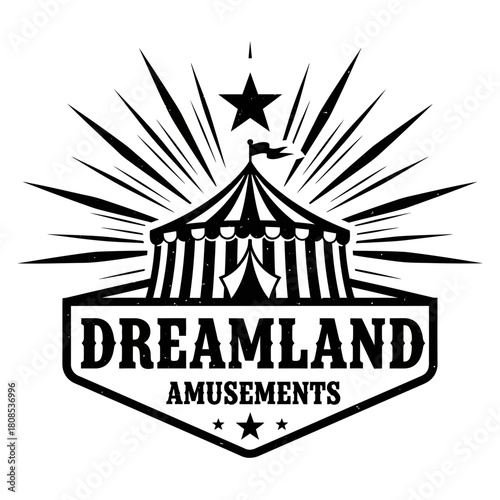 Vintage circus tent logo for Dreamland Amusements entertainment.