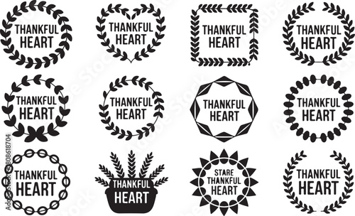 Variety of " Thankful Heart" Circular and Geometric Designs with Laurel and Floral Accents Keywords: thankful heart, gratitude, heart, thankfulness, thanksgiving, laurel wreath, floral wreath, leaf