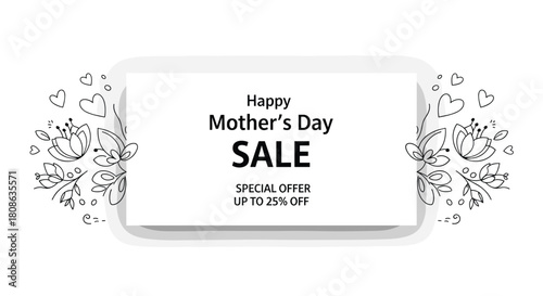 Happy Mother's Day sale with a special offer up to 25% off, decorated with floral elements and hearts.