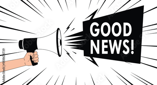 A hand holding a megaphone broadcasting the words good news with radiating lines.