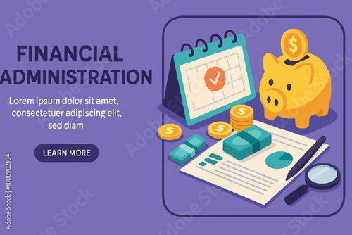 Office Desk with Piggy Bank, Money and Business Documents. Auditors Workplace. Calculating Payment, Salary or Taxes. Financial Administration Concept. Flat Isometric Vector Illustration.