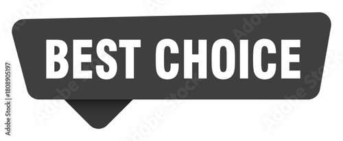 best choice black sign isolated on transpatent background. best choice sticker
