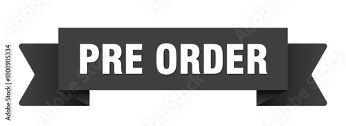 pre order ribbon isolated on transparent background. pre order ribbon