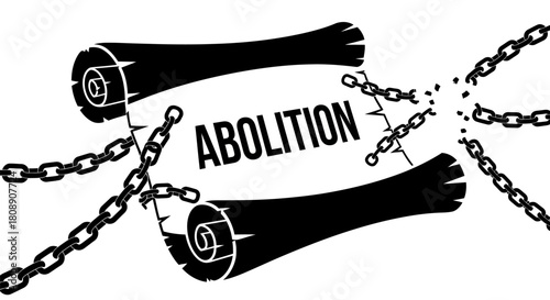A black and white image depicting a scroll with the word "ABOLITION" and broken chains.
