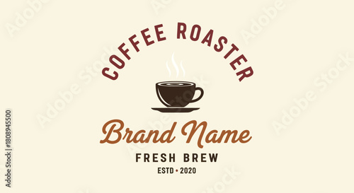 A vintage-style logo template for a coffee roaster featuring a steaming cup and customizable brand name text.