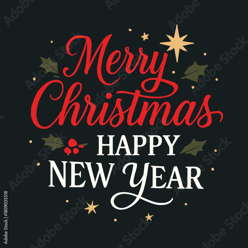 Elegant Festive Typography. Elegant Christmas text with a festive message in stylish script is placed on a dark backdrop. The words 'Merry Christmas & Happy New Year. Vector illustration