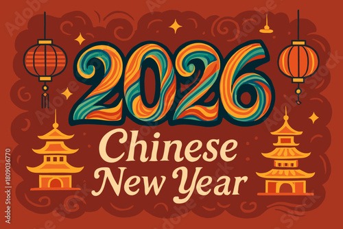Festive 2026 Celebration. The year 2026 is prominently displayed in bold, curved numerals, each digit filled with swirling patterns and radiant colors. Beneath, the. Vector illustration