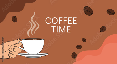 Coffee time banner with a hand holding a steaming cup of coffee and coffee beans on a brown abstract background.