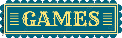 Retro games sign with decorative scalloped banner