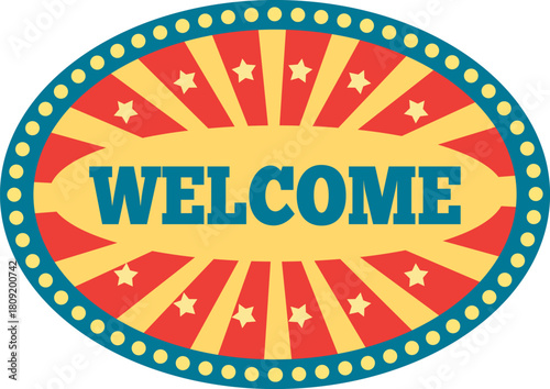 Welcome sign in retro circus style oval frame