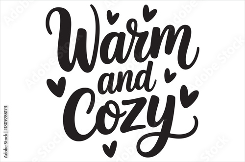 Warm and cozy lettering design with hearts a comforting aesthetic illustration
