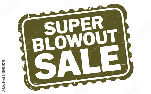 Super blowout sale stamp graphic with jagged edges