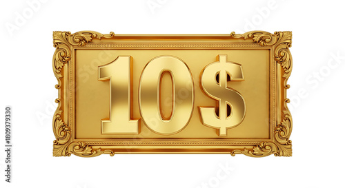 Ten dollar sign in golden frame isolated on transparent background