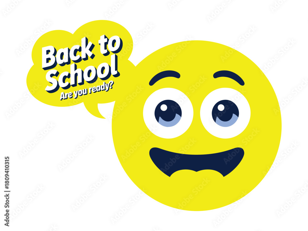 Fototapeta premium A cheerful yellow emoji character with a speech bubble saying 'Back to School, Are you ready?'