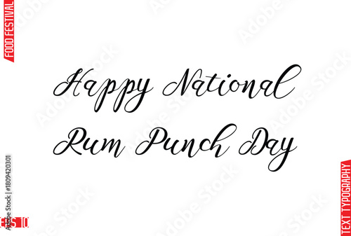 Happy National Rum Punch Day  Modern Cursive Calligraphy Text Lettering -Food Festival Name