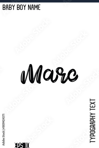Marc   -Modern Baby Boy Names Stylish Brush Typography Hand Drawn Lettering Vector