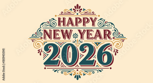 Happy New Year 2026 greeting with ornate, vintage-style typography and decorative flourishes on a cream background.