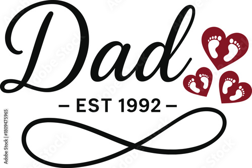 Dad Established Infinity Heart Design