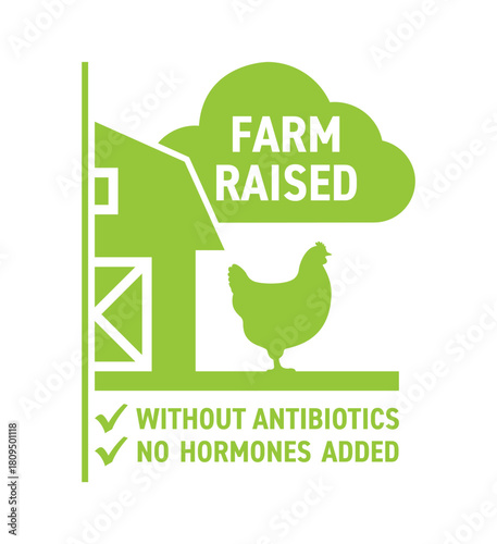 Farm raised food label with no hormones and no antibiotics