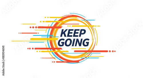 Energetic Abstract Motivational Circle with Motion Lines Encouraging Persistence and Determination Through Colorful Graphic Design with 'Keep Going'