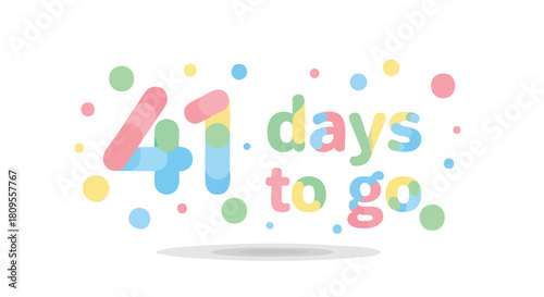 Colorful Illustration Announcing a Countdown: Forty-One Days Remaining for Anticipated Event