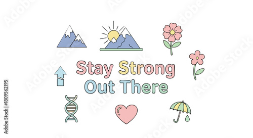 Uplifting wellness message surrounded by comforting nature icons for mental health awareness encouragement and hope