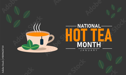 National Hot Tea Month Poster Banner and Background Design Template Featuring Steaming Cup Illustration Herbal Leaves Warm Beverage Theme for Relaxation Wellness Comfort and Tea Culture