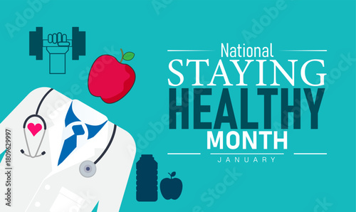 National Staying Healthy Month Poster Banner and Background Design Template Featuring Fruits, Exercise Icons, and Wellness Illustration for Fitness, Nutrition, Self Care, and Healthy Lifestyle Awarene