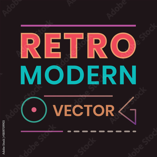 Retro Modern Neon Style Badge  Vintage Typography Label Vector