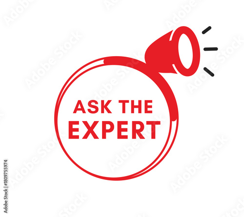 Ask the expert label round bubble art with megaphone. Design for free element ad banner. Vector eps.
