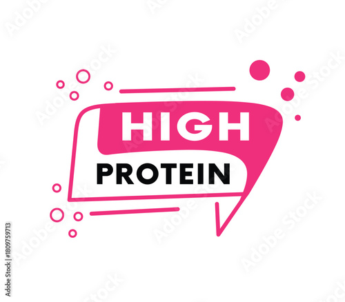 High protein banner badge for ad,  graphic illustration template eps 10. Vector poster Sign icon .