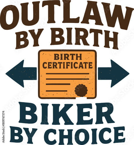 Retro Biker by Choice Outlaw Typography Design