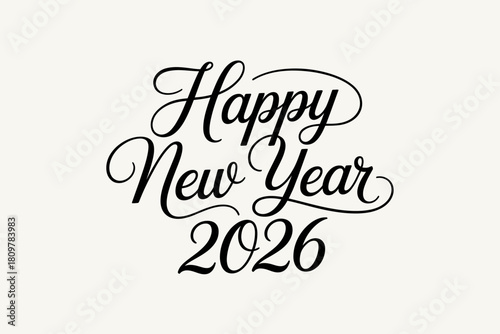 Elegant script wishing a happy new year 2026 isolated on, a simple yet sophisticated greeting for the upcoming years celebration