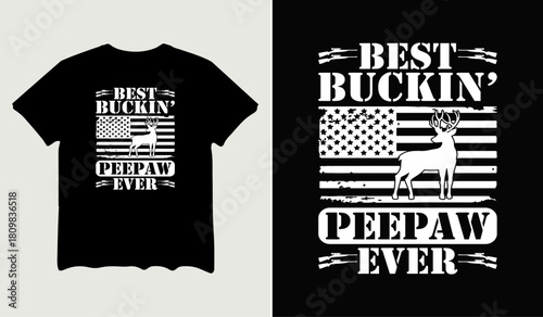 Best buckin' peepaw ever t-shirt design for t-shirt quotes or poster svg printable cut file