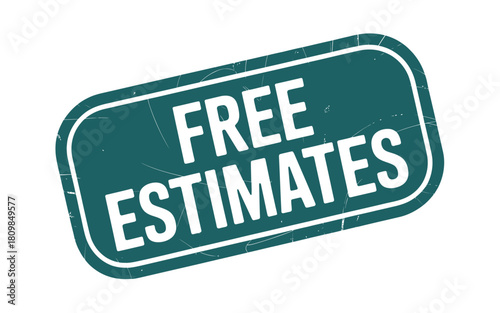 Green sign offering free estimates for services