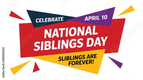 Celebrate national siblings day april 10 with a special message