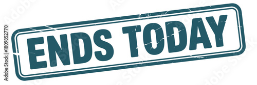 Sale or promotion ends today stamp