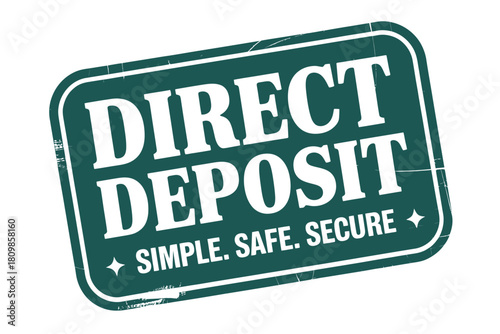 Direct deposit simple safe secure sign