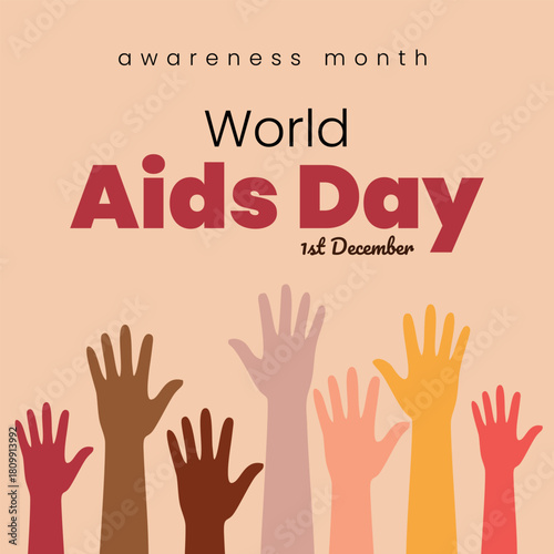 World AIDS Day Awareness Month Diverse Hands Vector Poster